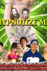 Hypnotize Me постер