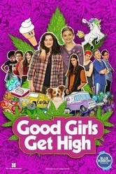 Good Girls Get High постер