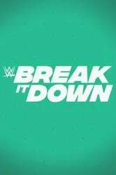 WWE Break It Down постер