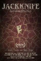 Jackknife County: Liars, Cheats and Poker Chips постер