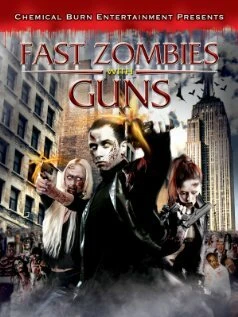 Постер Fast Zombies with Guns