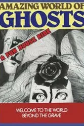 Amazing World of Ghosts постер