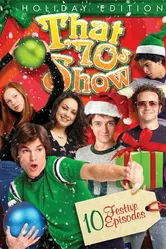 That '70s Show: Holiday Edition постер
