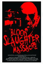 Blood Slaughter Massacre постер