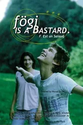 Фоги — настоящий ублюдок 1998 постер