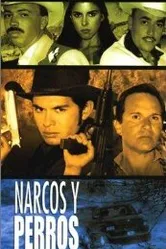 Narcos y perros постер