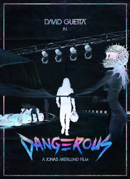 Постер David Guetta Ft Sam Martin: Dangerous