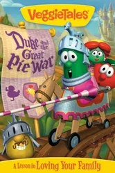 VeggieTales: Duke and the Great Pie War постер