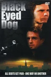Black Eyed Dog постер