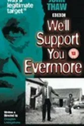 We'll Support You Evermore постер