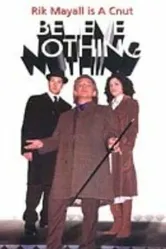 Believe Nothing постер