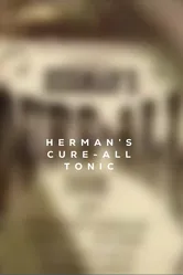 Herman's Cure-All Tonic постер