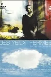 Les yeux fermés постер