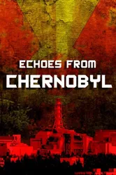 Эхо из Чернобыля 2011 постер