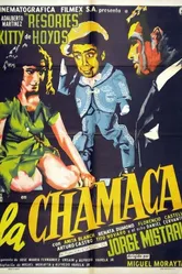 La chamaca постер
