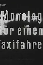 Monolog für einen Taxifahrer постер