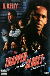 Trapped in the Closet: Chapters 1-12 постер