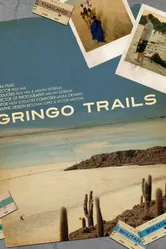 Gringo Trails постер