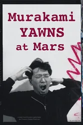 Murakami Yawns at Mars постер