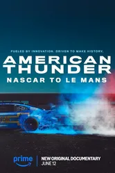 Американский гром: NASCAR в Ле-Мане 2025 постер