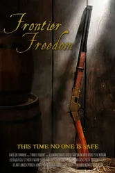 Frontier Freedom постер