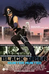 Black Tiger: Hunter Hunted постер