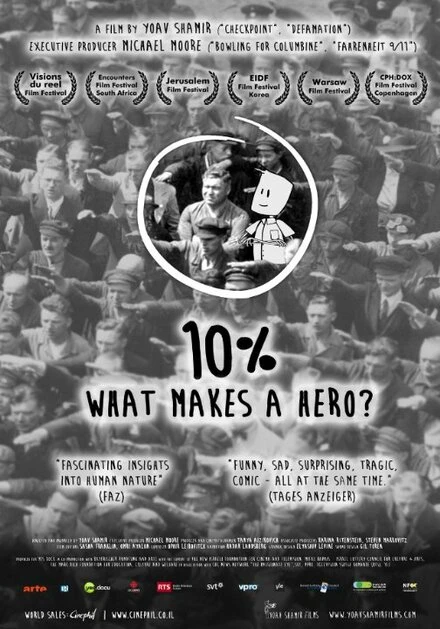 Постер 10%: What Makes a Hero?