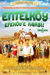 Entelköy Efeköy'e Karsi постер