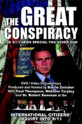 The Great Conspiracy: The 9/11 News Special You Never Saw постер