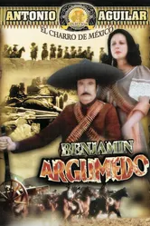 Benjamín Argumedo el rebelde постер