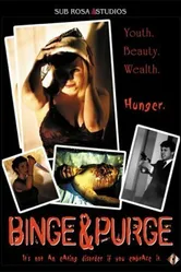 Binge & Purge постер