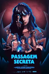 Passagem Secreta постер
