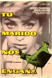 Tu marido nos engaña постер