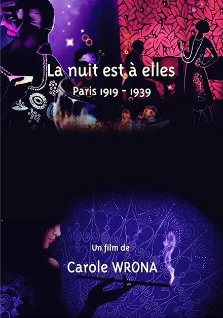Постер La nuit est à elles, Paris 1919-1939