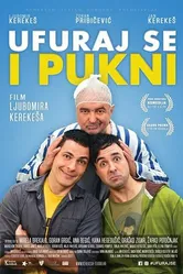 Ufuraj se i pukni постер