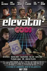 Elevator Gods постер
