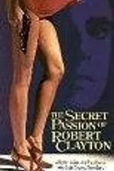 Тайная страсть Роберта Клэйтона 1992 постер