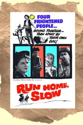 Run Home, Slow постер