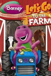 Barney: Let's Go to the Farm постер