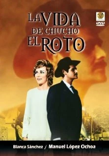 Постер La vida de Chucho el Roto