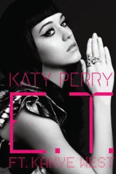 Katy Perry Feat. Kanye West: E.T. постер