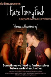 I Hate Tommy Finch постер