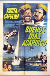 Buenos días, Acapulco постер