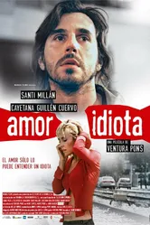 Идиотская любовь 2004 постер