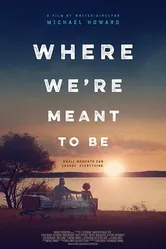 Where We're Meant to Be постер