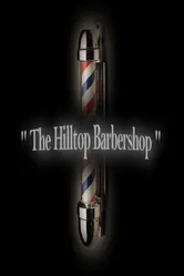 The Hilltop Barbershop постер