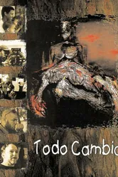 Todo cambia постер