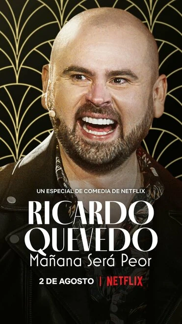 Постер Ricardo Quevedo: Mañana será peor