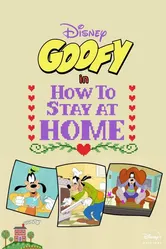 Disney Presents Goofy in How to Stay at Home постер