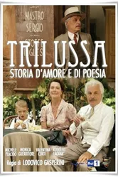 Трилусса — История любви и поэзии 2013 постер